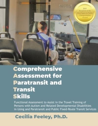 Cover for Cecilia Feeley · Comprehensive Assessment for Paratransit and Transit Skills Manual (Book) (2022)