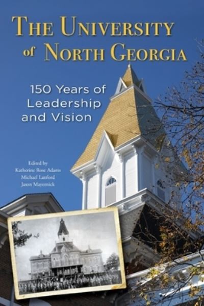 Cover for Katherine Rose Adams · The University of North Georgia (Book) (2023)