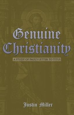 Cover for Justin Miller · Genuine Christianity (Paperback Book) (2017)