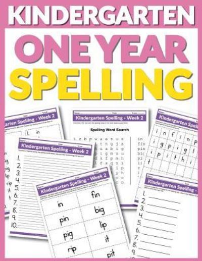 Cover for Have Fun Teaching · Kindergarten One Year Spelling Curriculum (Paperback Book) (2017)