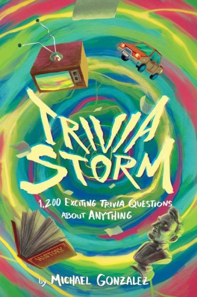 Cover for Michael Gonzalez · Trivia Storm (Pocketbok) (2017)