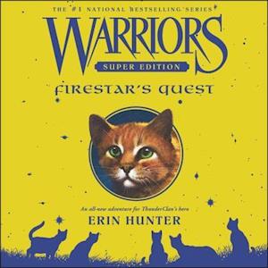 Cover for Erin Hunter · Warriors Super Edition : Firestar's Quest (CD) (2019)