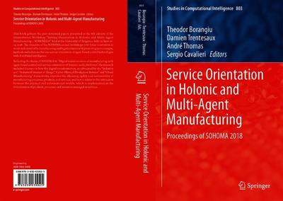 Cover for Service Orientation in Holonic and Multi Agent Manufacturing (Book) [1st ed. 2019 edition] (2019)