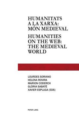 Cover for Humanitats a La Xarxa: Mon Medieval = Humanities on the Web : the Medieval World (Paperback Book) (2014)