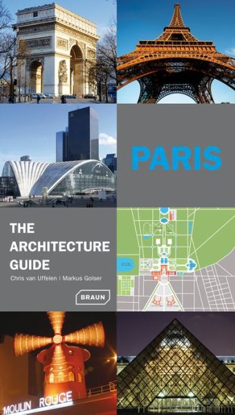 Cover for Chris Van Uffelen · Paris - The Architecture Guide - Architecture Guides (Paperback Book) (2009)