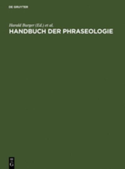 Cover for H. Burger · Handbuch der Phraseologie (Book) (1982)