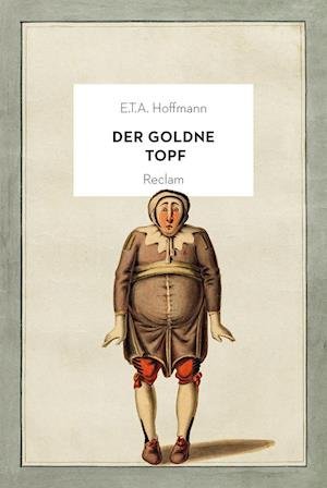 Cover for E. T. A Hoffmann · Der goldne Topf (Hardcover Book) (2022)