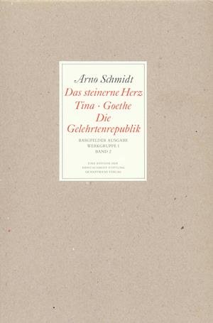 Cover for Arno Schmidt · Das steinerne Herz ; Tina ; Goethe ; Die Gelehrtenrepublik (N/A) (1986)