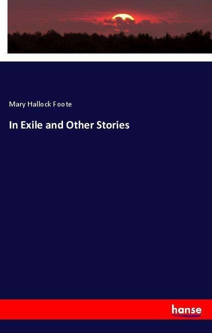 Cover for Foote · In Exile and Other Stories (Book)