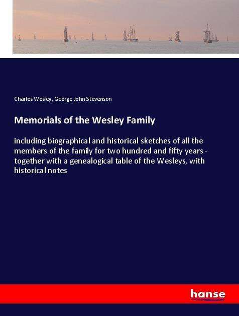 Cover for Wesley · Memorials of the Wesley Family (Book)