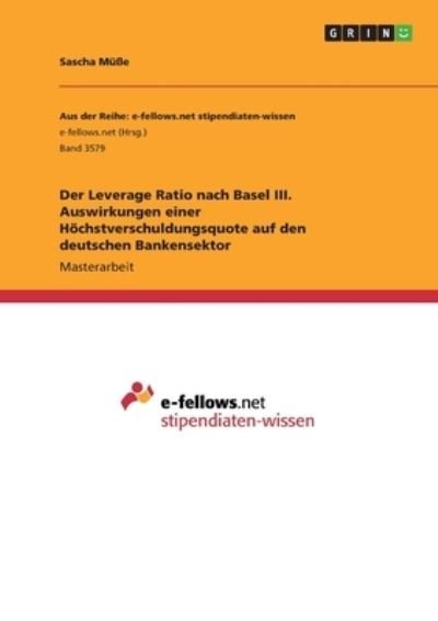Cover for Müße · Der Leverage Ratio nach Basel III. (Bog)