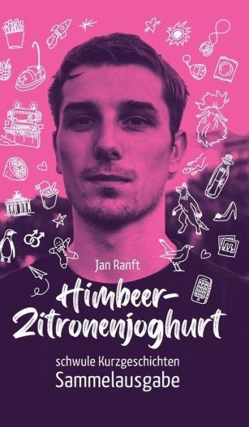 Cover for Jan Ranft · Himbeer-Zitronenjoghurt (Hardcover bog) (2022)
