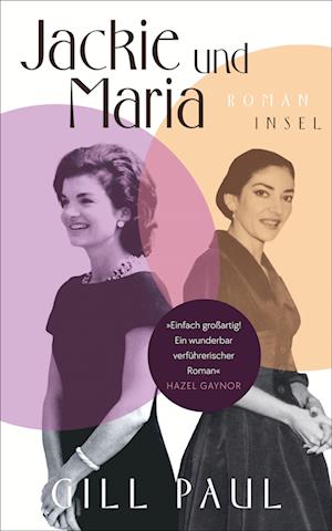 Jackie und Maria - Gill Paul - Boeken - Insel Verlag - 9783458683025 - 9 oktober 2023