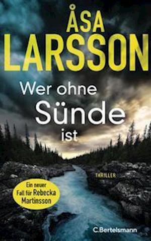 Cover for Asa Larsson · Wer ohne Sünde ist (Gebundenes Buch) (2022)