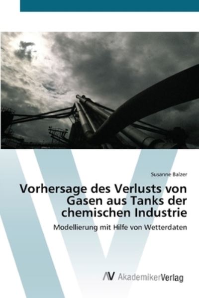 Cover for Balzer · Vorhersage des Verlusts von Gase (Buch) (2012)