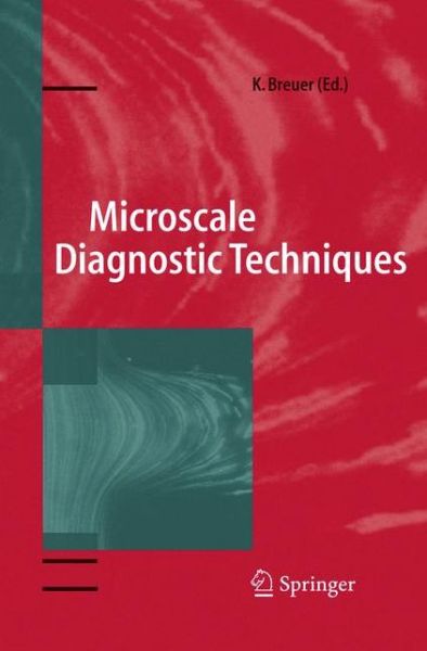 Cover for Kenny Breuer · Microscale Diagnostic Techniques (Paperback Book) [Softcover reprint of hardcover 1st ed. 2005 edition] (2010)