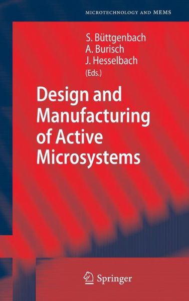 Cover for Stephanus Buttgenbach · Design and Manufacturing of Active Microsystems - Microtechnology and MEMS (Hardcover Book) (2011)