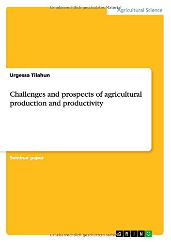 Cover for Urgessa Tilahun · Challenges and prospects of agricultural production and productivity (Paperback Book) (2014)