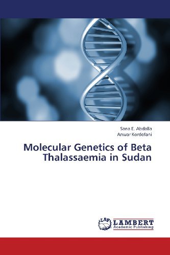 Cover for Anwar Kordofani · Molecular Genetics of Beta Thalassaemia in Sudan (Taschenbuch) (2013)