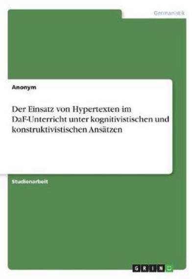 Cover for Anonym · Der Einsatz von Hypertexten im D (Bog) (2017)