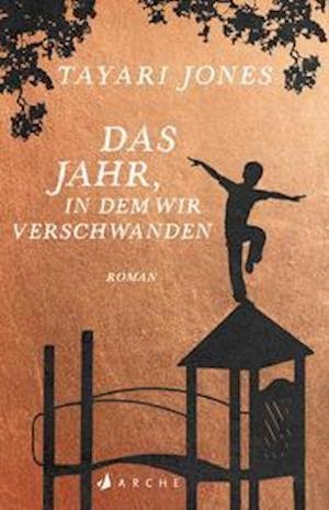 Cover for Tayari Jones · Das Jahr, in dem wir verschwanden (Hardcover bog) (2021)