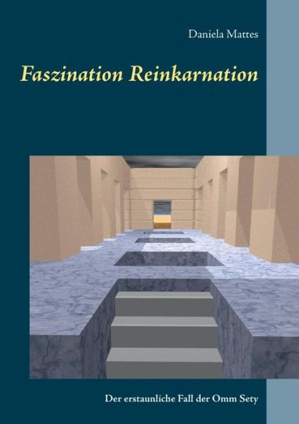 Cover for Mattes · Faszination Reinkarnation (Book) (2019)