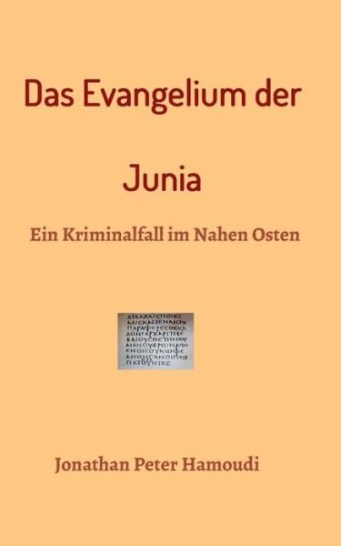 Cover for Hamoudi · Das Evangelium der Junia (Book) (2017)