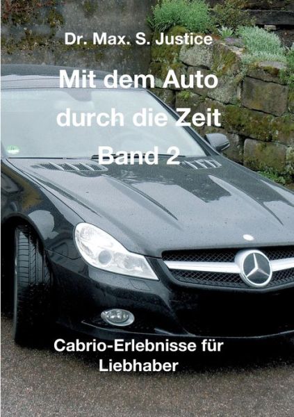 Mit dem Auto durch die Zeit Ban - S Justice - Livros -  - 9783746997025 - 14 de novembro de 2018