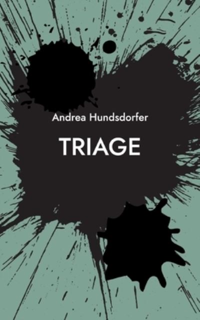 Cover for Andrea Hundsdorfer · Triage (Paperback Book) (2022)
