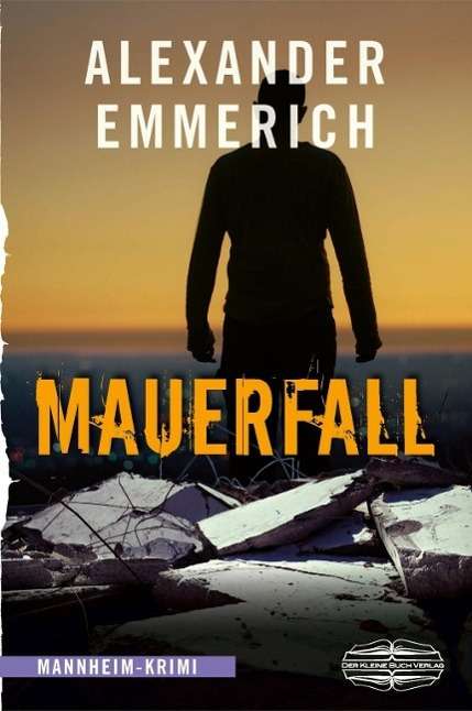 Cover for Emmerich · Mauerfall (Book)