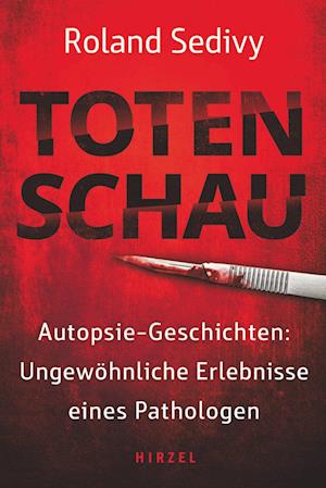 Cover for Roland Prof. Dr. Sedivy · Totenschau (Book) (2023)