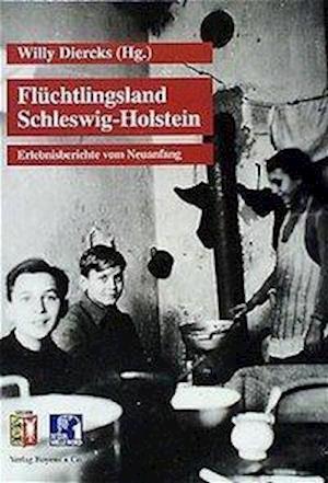 Cover for Willy Diercks · Flüchtlingsland Schleswig-Holstein (Hardcover Book) (1997)