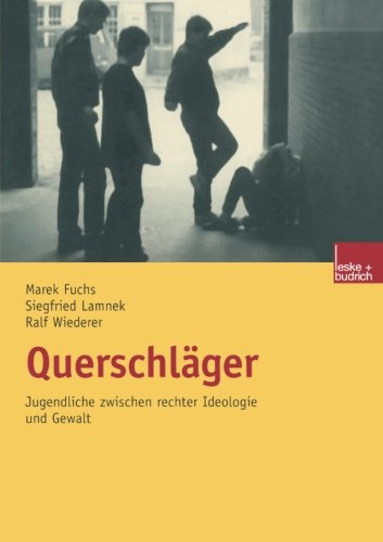 Cover for Siegfried Lamnek · Querschlager: Jugendliche Zwischen Rechter Ideologie Und Gewalt (Paperback Book) [2003 edition] (2002)