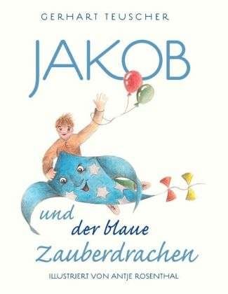 Cover for Teuscher · Jakob und der blaue Zauberdrac (Bog)