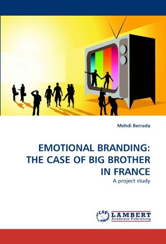 Cover for Mehdi Berrada · Emotional Branding: the Case of Big Brother in France: a Project Study (Pocketbok) (2010)