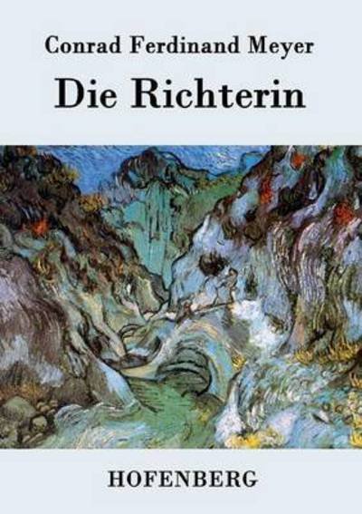 Cover for Conrad Ferdinand Meyer · Die Richterin (Paperback Book) (2015)
