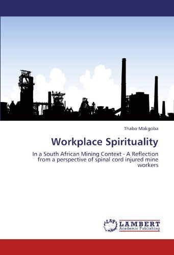 Cover for Thabo Makgoba · Workplace Spirituality: in a South African Mining Context - a Reflection from a Perspective of  Spinal Cord Injured Mine Workers (Paperback Bog) (2012)
