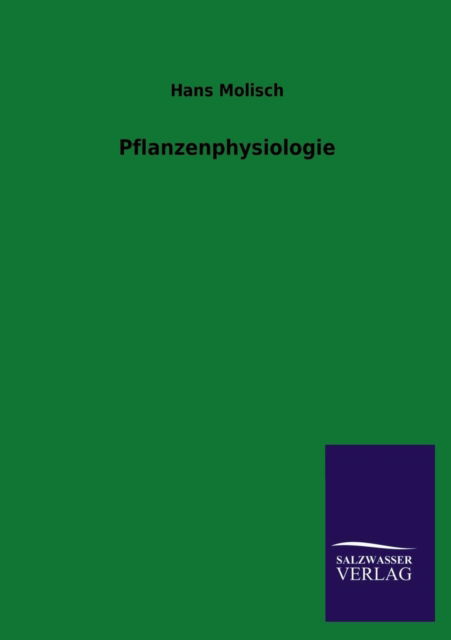 Cover for Hans Molisch · Pflanzenphysiologie (Paperback Book) [German edition] (2013)