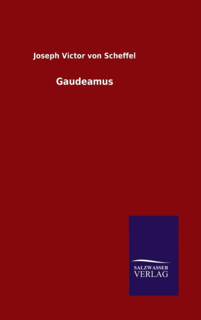 Cover for Scheffel · Gaudeamus (Book) (2015)