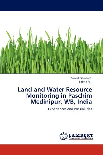 Cover for Babita Pal · Land and Water Resource Monitoring in Paschim Medinipur, Wb, India: Experiences and Possibilities (Paperback Bog) (2012)