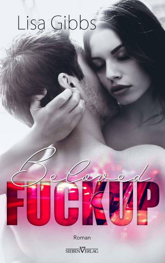 Cover for Gibbs · Beloved Fuckup (Book)