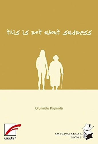 Cover for Olumide Popoola · This is Not About Sadness (Paperback Book) (2010)