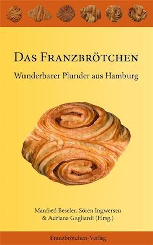Cover for Manfred Beseler · Das Franzbrötchen (Pocketbok) (2015)