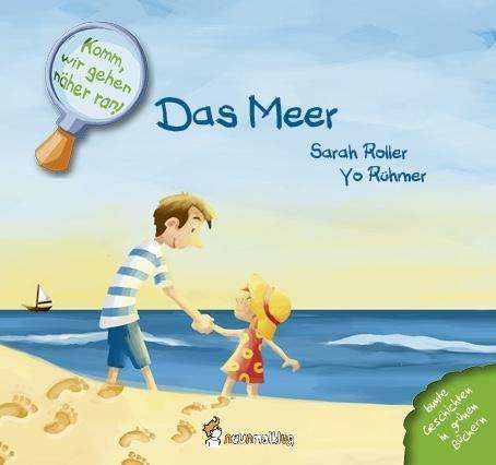 Cover for Roller · Komm, wir gehen näher.Das Meer (Buch)