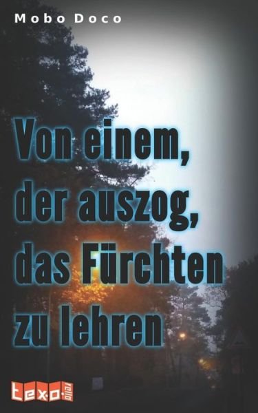 Cover for Mobo Doco · Von Einem, Der Auszog, Das F (Paperback Book) (2018)