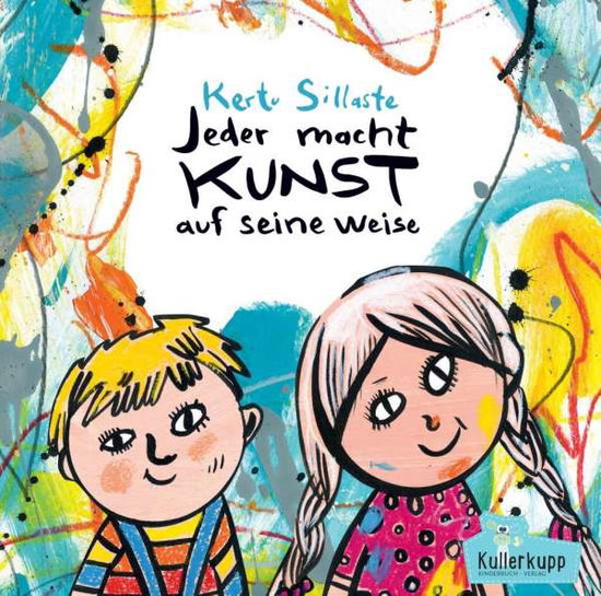 Cover for Sillaste · Jeder macht Kunst auf seine We (Book)