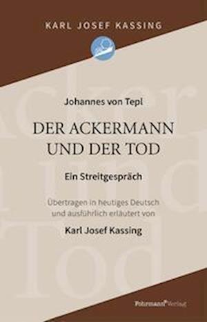 Cover for Karl Josef Kassing · Der Ackermann und der Tod (Book) (2022)