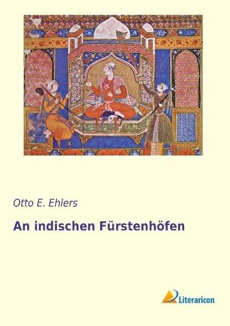 Cover for Ehlers · An indischen Fürstenhöfen (Buch)