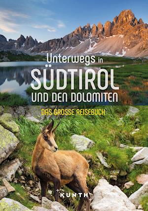 KUNTH Unterwegs in Südtirol und den Dolomiten - Robert Fischer - Książki - Kunth Verlag - 9783969651025 - 3 marca 2023