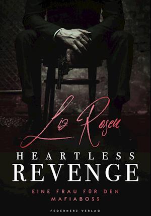 Cover for Liz Rosen · Heartless Revenge (Book) (2022)